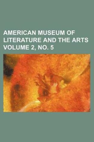 Cover of American Museum of Literature and the Arts Volume 2, No. 5