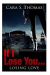 Book cover for If I Lose You...