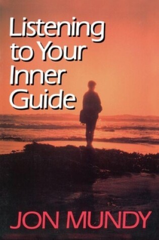 Cover of Listening to Your Inner Guide