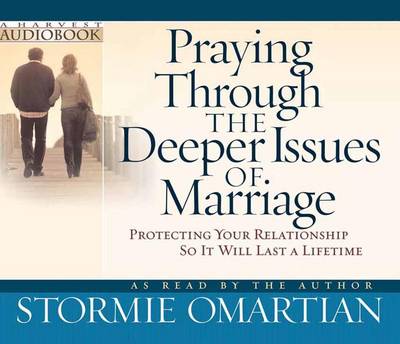 Book cover for Praying Through the Deeper Issues of Marriage Audiobook