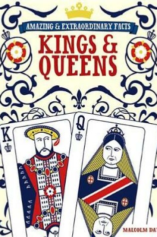 Cover of Amazing & Extraordinary Facts - Kings & Queens