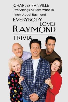 Book cover for Everybody Loves Raymond Trivia