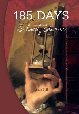 Book cover for 185 Days: School Stories