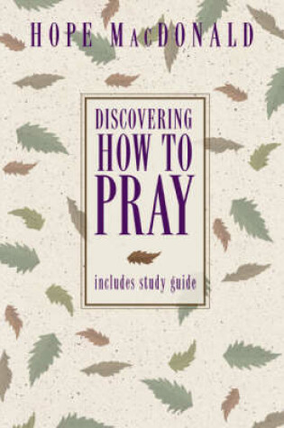 Cover of Discovering How to Pray