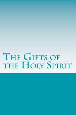 Book cover for The Gifts of the Holy Spirit