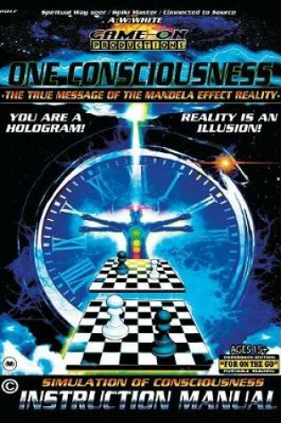 Cover of One Consciousness The True Message Of The Mandela Effect Reality