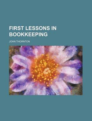 Book cover for First Lessons in Bookkeeping