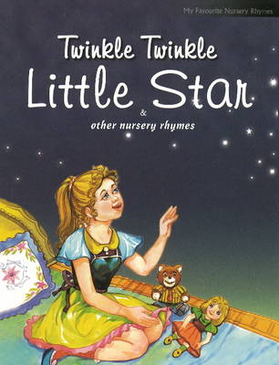 Book cover for Twinkle Twinkle Little Star & Other Nursery Rhymes