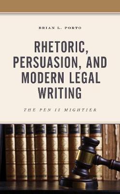 Book cover for Rhetoric, Persuasion, and Modern Legal Writing