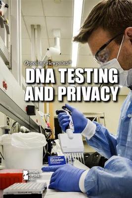 Cover of DNA Testing and Privacy