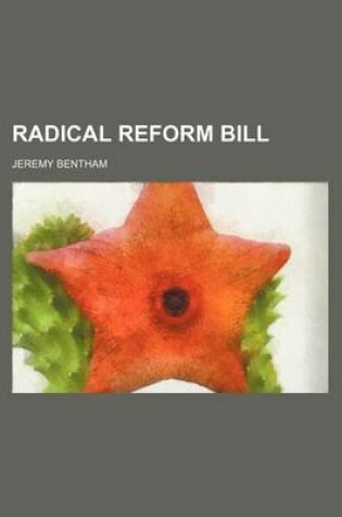 Cover of Radical Reform Bill