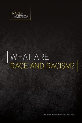 Book cover for What Are Race and Racism?