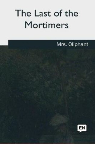 Cover of The Last of the Mortimers