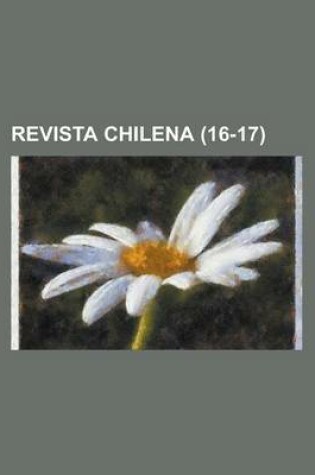 Cover of Revista Chilena (16-17)