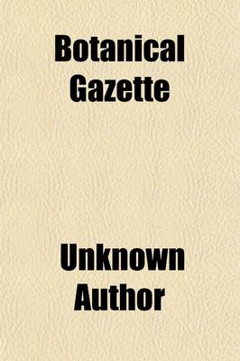 Book cover for Botanical Gazette (Volume 1-4)