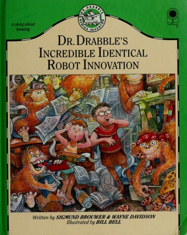 Cover of Dr. Drabble's Incredible Identical Robot Innovation