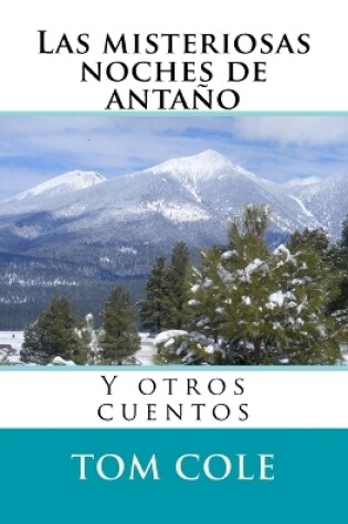 Cover of Las misteriosas noches de antaño