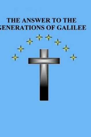 Cover of The Answer to the Generations of Galilee