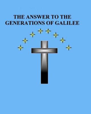 Book cover for The Answer to the Generations of Galilee