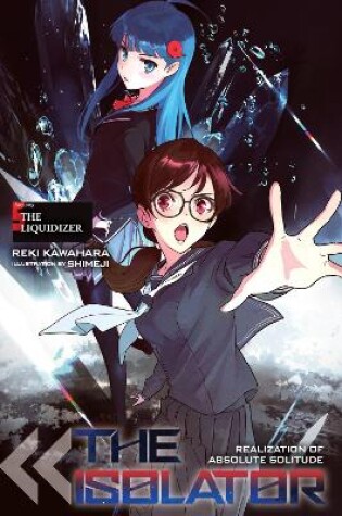 Cover of The Isolator, Vol. 5 (light novel)