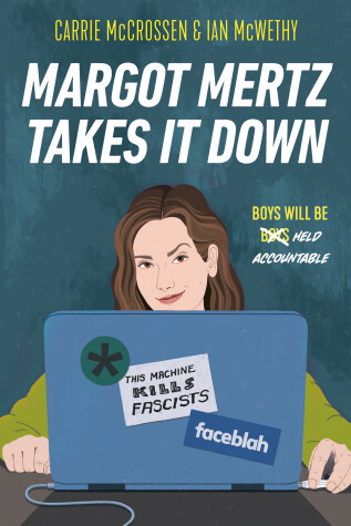 Margot Mertz Takes It Down by Carrie McCrossen, Ian McWethy