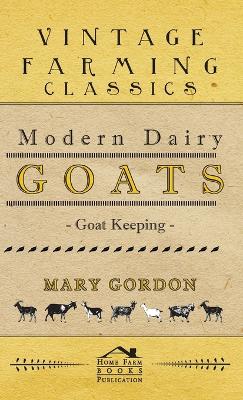 Book cover for Modern Dairy Goats -Goat Keeping