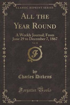 Book cover for All the Year Round, Vol. 18