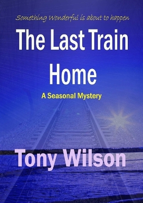 Book cover for The Last Train Home