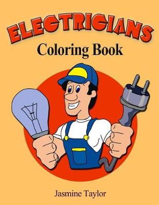 Book cover for Electricians Coloring Book