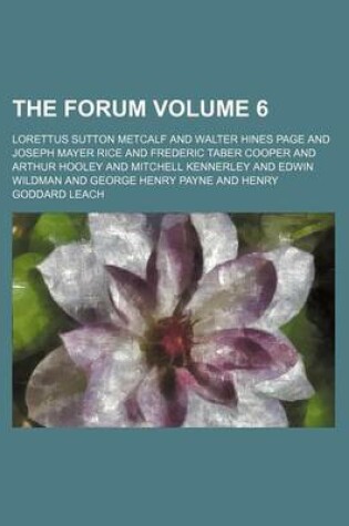 Cover of The Forum Volume 6