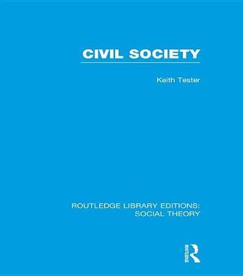 Book cover for Civil Society (RLE Social Theory)