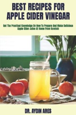 Cover of Best Recipes for Apple Cider Vinegar