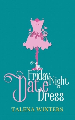 Book cover for The Friday Night Date Dress