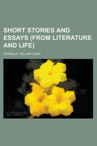 Cover of Short Stories and Essays (from Literature and Life)