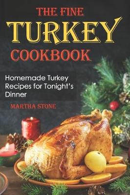 Book cover for The Fine Turkey Cookbook
