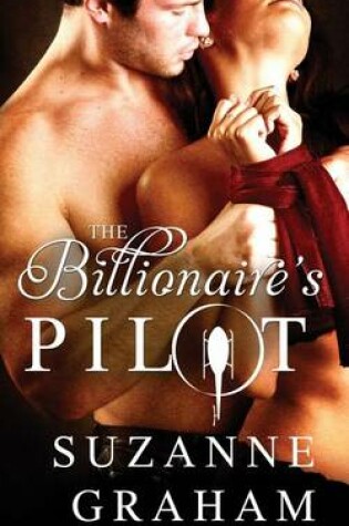 Cover of The Billionaire's Pilot