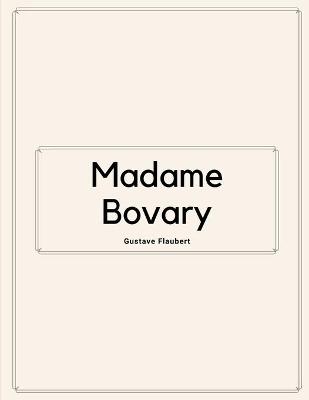 Book cover for Madame Bovary by Gustave Flaubert