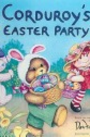 Cover of Corduroy's Easter Party