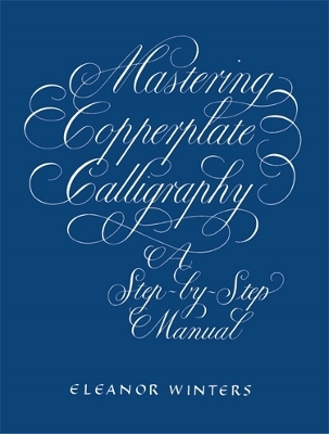 Book cover for Mastering Copperplate Calligraphy