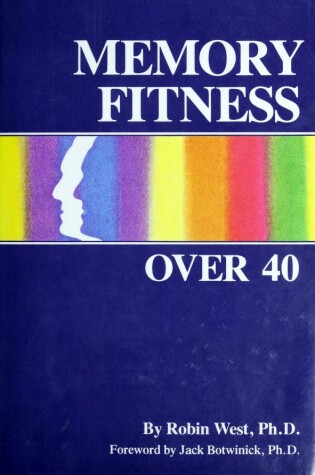 Cover of Memory Fitness Over 40