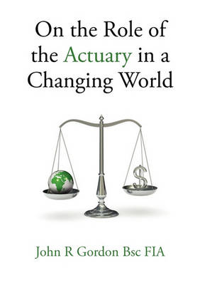 Book cover for On the Role of the Actuary in a Changing World