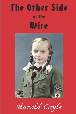 Book cover for The Other Side of the Wire