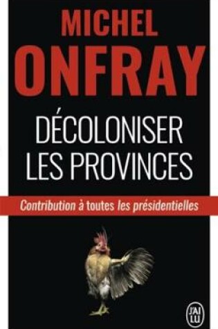 Cover of Decoloniser les provinces