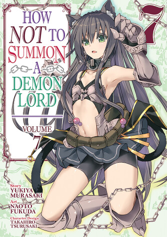 Cover of How NOT to Summon a Demon Lord (Manga) Vol. 7