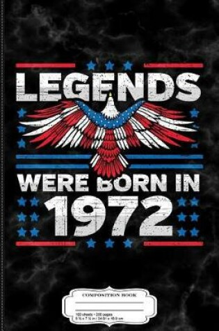 Cover of Legends Were Born in 1972 Patriotic Birthday