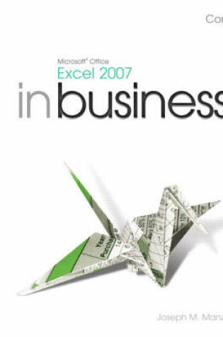 Cover of Microsoft Office Excel 2007 in Business Core and Student Resource DVD