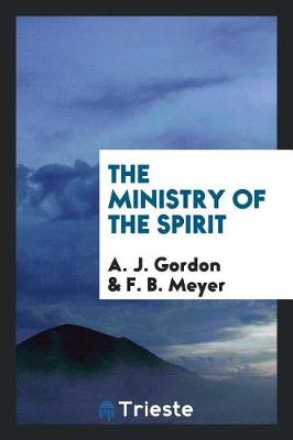 Book cover for The Ministry of the Spirit