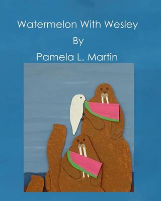 Book cover for Watermelon With Wesley