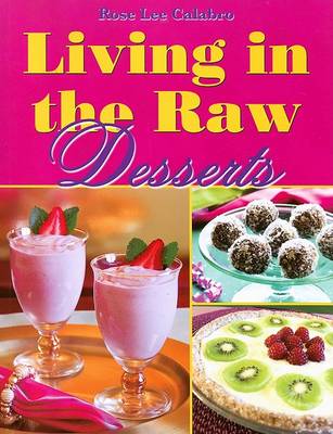 Book cover for Living in the Raw Desserts