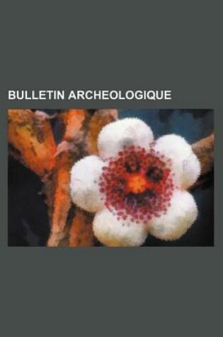 Cover of Bulletin Archeologique